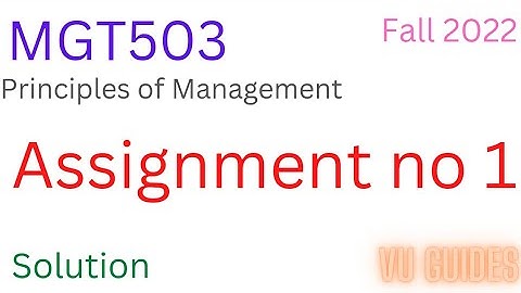 MGT503 Assignment 1 Solution Fall2022/ MGT503 Assignment Solution 2022 #mgt503 #assignment#fall2022
