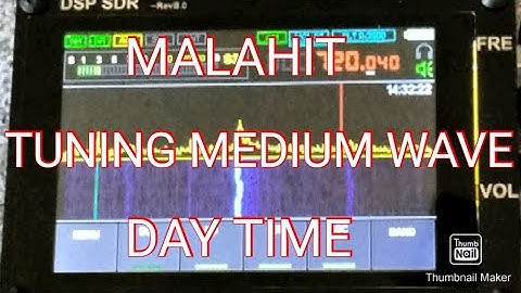 MALAHIT SDR TUNING MEDIUM WAVE DAY TIME