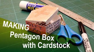 Making a Pentagon Box with Cardstock