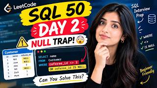 This SQL NULL Trick Can Fool Beginners 😳 | SQL 50 Day 2