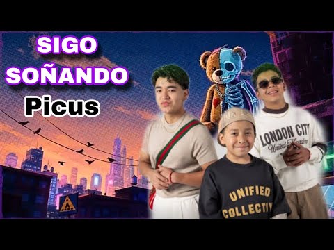 Picus - Sigo Soñando - [Letra/Música]