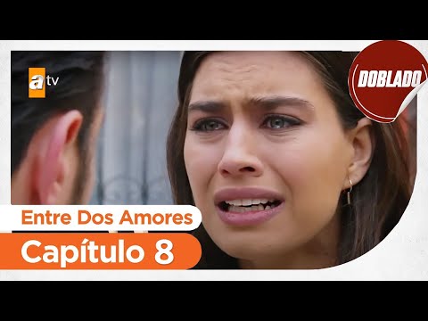 Entre Dos Amores İkisini De Sevdim Capítulo 8 Doblado 