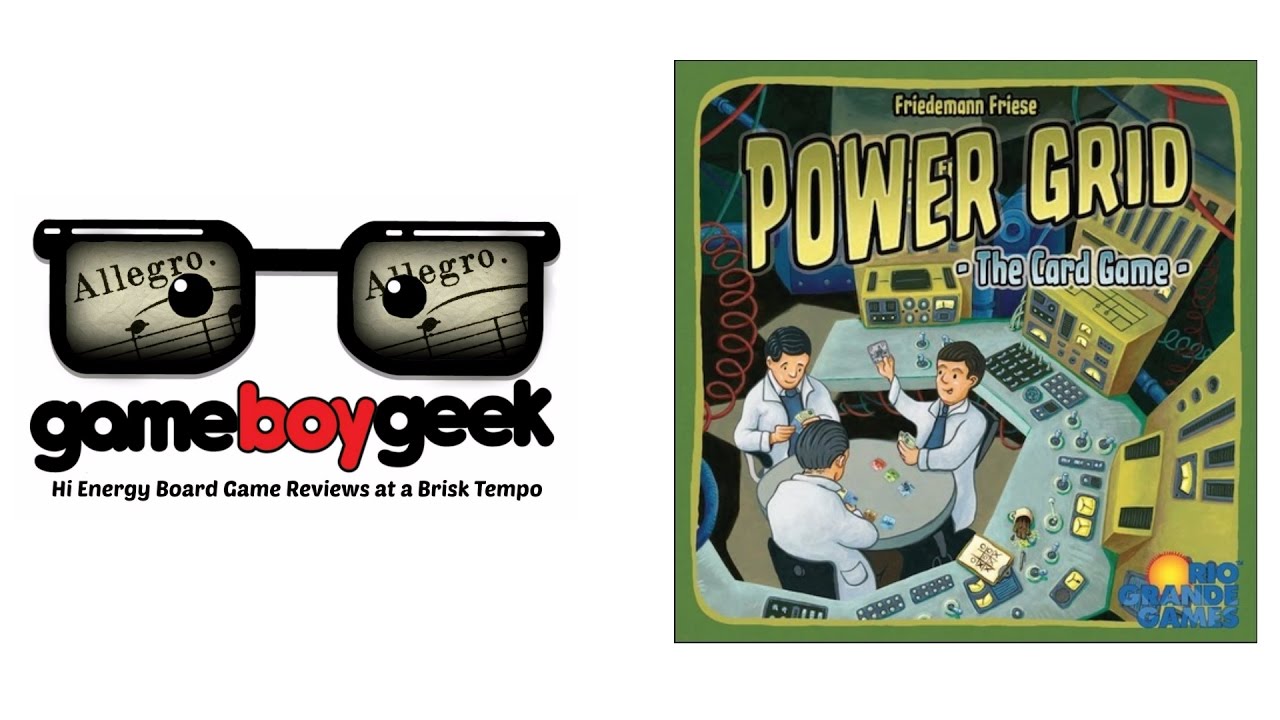 Power Grid (Allegro 2-min) Review with the Game Boy Geek