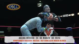 CMLL - CAMPEONATO NACIONAL WELTER / REY COMETA VS MAGIA BLANCA /ARENA MEXICO/24-03-23 screenshot 4