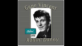 Watch Gene Vincent Rollin Danny video