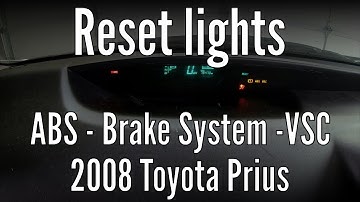 Reset the ABS, VSC and Brake system warning lights on Toyota Prius.