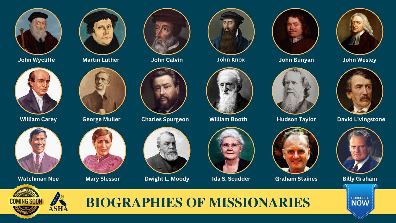 Biographies of Missionaries Introduction (മിഷനറിമാരുടെ ജീവചരിത്രങ്ങ