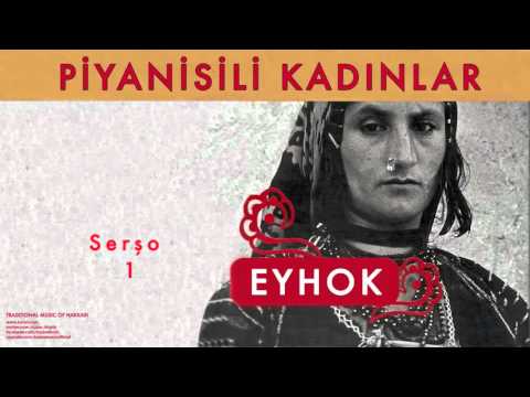 Piyanisili Kadınlar - Serşo 1 [ Eyhok © 2004 Kalan Müzik ]