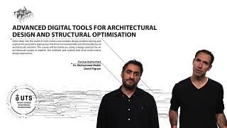 UTS short course: Advanced Digital Tools for Architectural Design & Structural Optimisation