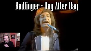 BADFINGER – Day After Day | INTO THE MUSIC REACTION | Greg &amp; Jon