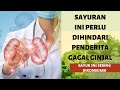 5 Sayuran yang Harus Dihindari Penderita Gagal Ginjal