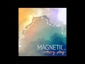 Magnetic. - Włącz Play