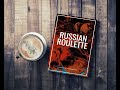 Russian Roulette
