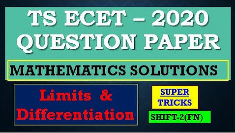SHIFT 2(AN) #4/TS ECET 2020 MATHEMATICS SOLUTIONS//LIMITS & DIFFERENTIATION SUPER TRICKS/SHIFT 2