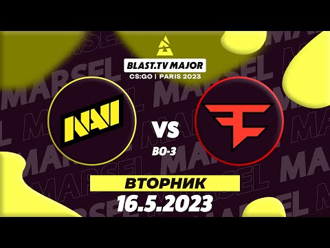 [RU] NaVi vs FaZe ITB vs Fnatic  NIP vs Apeks | Blast Paris Major Legend Stage CS GO