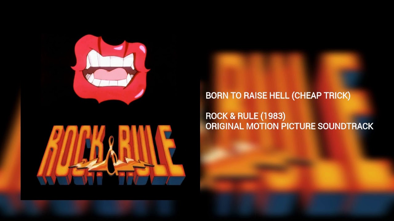 Born to Raise Hell Cheap Trick (Rock & Rule) YouTube