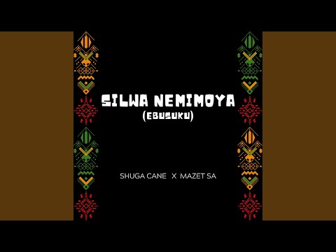 Silwa Nemimoya (Ebusuku) (Feat. Mazet Sa)