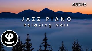 Relaxing Noir Piano Jazz in 432Hz