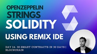 Using OpenZeppelin Strings Util in Solidity | Solidity for Beginners | Day 14