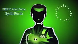 Ben 10 Alien Force Theme Song (Synth Remix)