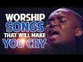 Breakthrough Worship Songs That Will Make You Cry, ||  Deep Worship Songs in Hard Times