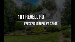 161 Revell Road, Fredericksburg, VA 22405 161 Revell Road, Fredericksburg, VA 22405