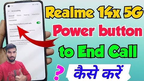 realme 14x 5g me power button to end calls setting kaise kare | realme 14x 5g power button end calls