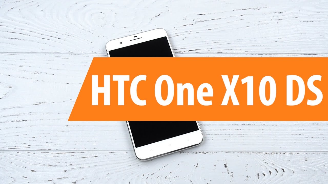 Распаковка HTC One X10 DS / Unboxing HTC One X10 DS