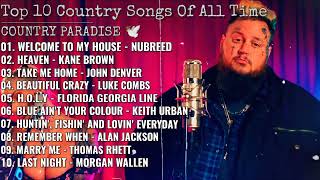 Top 10 All Time Country Songs • Outlaw Nation Hit List 2023