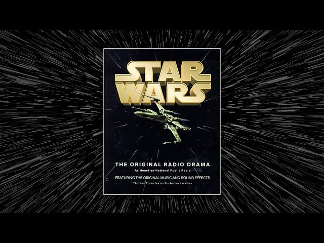 邦楽 STAR WARS THE RADIO DRAMA Star Wars: The Original Radio Drama | National Public Radio | 1981