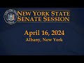 New york state senate session  04162024