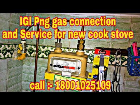 IGL Png gas pipeline connection | Service for cook stove | Indraprastha Gas Limited Emergency Number