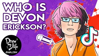 The TIKTOK KILLER: Who is DEVON ERICKSON? | Draw My Life