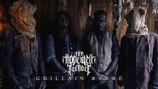 THE HOPEWELL FURNACE - GUILLAIN BARRÉ [OFFICIAL MUSIC VIDEO] (2018) SW EXCLUSIVE