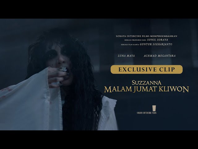 EXCLUSIVE CLIP FILM SUZZANNA MALAM JUMAT KLIWON | DI BIOSKOP 3.8.23 class=