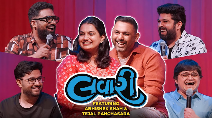The Lavari Show EP 52 | ft. Abhishek Shah & Tejal Panchasara | Couple Lavari | The Comedy Factory