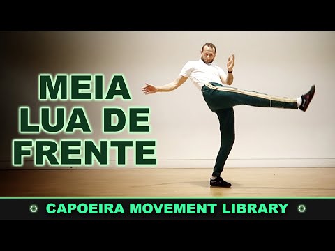 Meia Lua De Frente | CAPOEIRA MOVEMENT LIBRARY