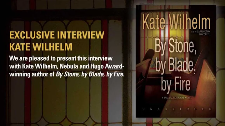 Kate Wilhelm talks about her Barbara Holloway myst...