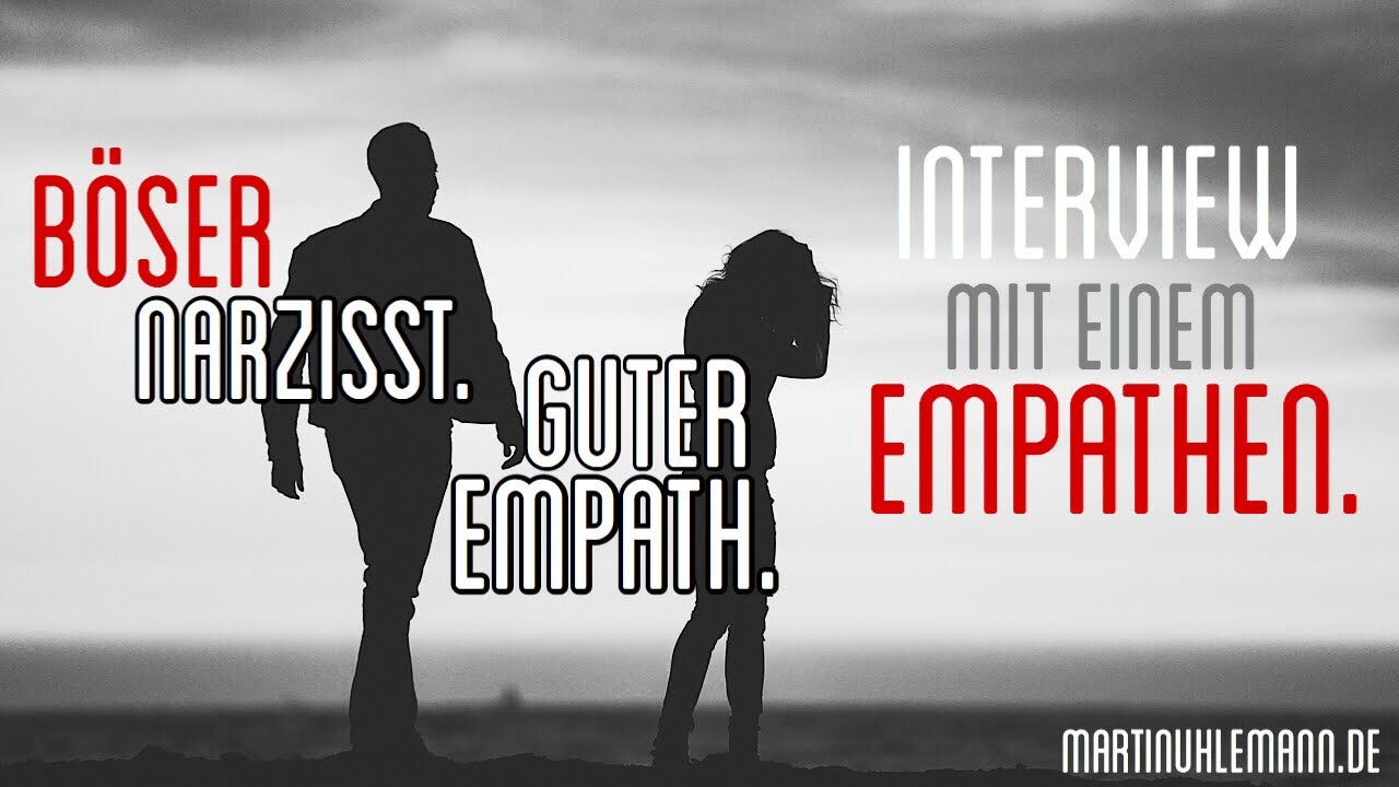 Böser Narzisst. Guter Empath. Interview mit einem Empathen.