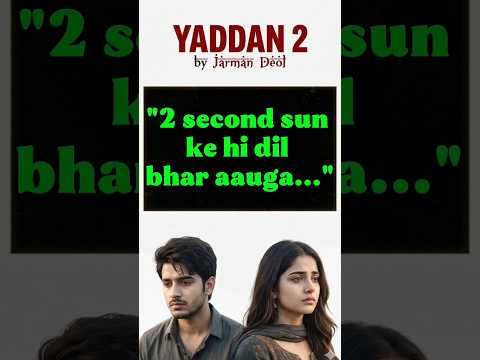 Yaddan 2 | Punjabi Song | Punjabi Sad Status | New Punjabi Song | #shorts #sad #viral #ytshorts