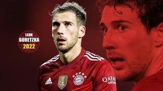 Leon Goretzka 2022 ● Amazing Skills Show | HD