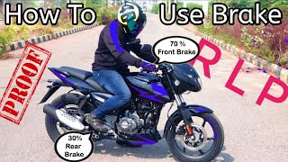 How to use full efficiency of  Brake | Real Lift Protection in bike | How to Brake at High Speed