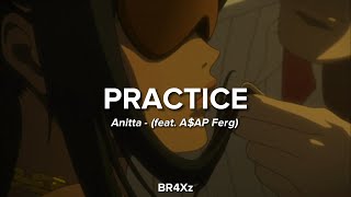 Anitta - PRACTICE (tradução/legendado) feat. A$AP Ferg