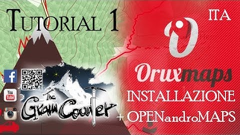 TUTORIAL OruxMaps - 1 - installare il programma + CARTINA OPENandroMaps
