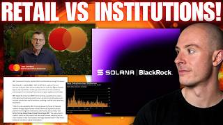MasterCard Confirm Crypto's Future! BlackRock x Solana! BNY Take It To The Next Level. Retails Dead!