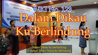 NKI No 123 Dalam Dikau Ku Berlindung