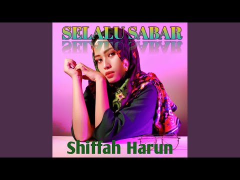 DJ Selalu Sabar Shiffa Harun Remix Slow TIKTOK - Versi 1 JAM Full BASS