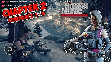 Hitman Sniper The Shadows Gameplay Part 1 - Chapter 2 Contract 1-3