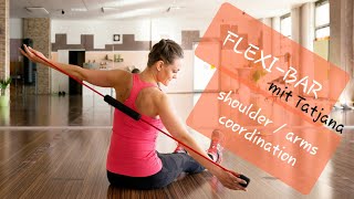 Flexi-Bar Non Verbal Coordination Shoulder Arms Tiefenmuskulatur Rücken Koordination Schultern Arme