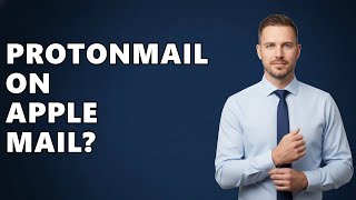 How To Add ProtonMail To Apple Mail? screenshot 5